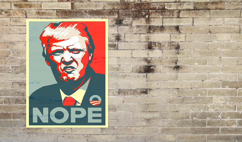 Poster of Trump saying NOPE on a brick wall